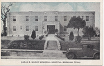 Sarah B, Milroy Memorial Hospital, Brenham, TX (Front) by John P. McGovern Historical Collections & Research Center