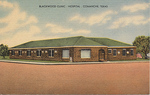 Blackwood Clinic-Hospital, Comanche, TX (Front) by John P. McGovern Historical Collections & Research Center
