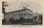Hospital Buiding, Flatonia, TX (Front) by John P. McGovern Historical Collections & Research Center