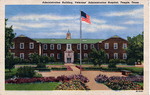 Adminstration Building, Veterans Administration Hospital, Temple, TX (Front) by John P. McGovern Historical Collections & Research Center